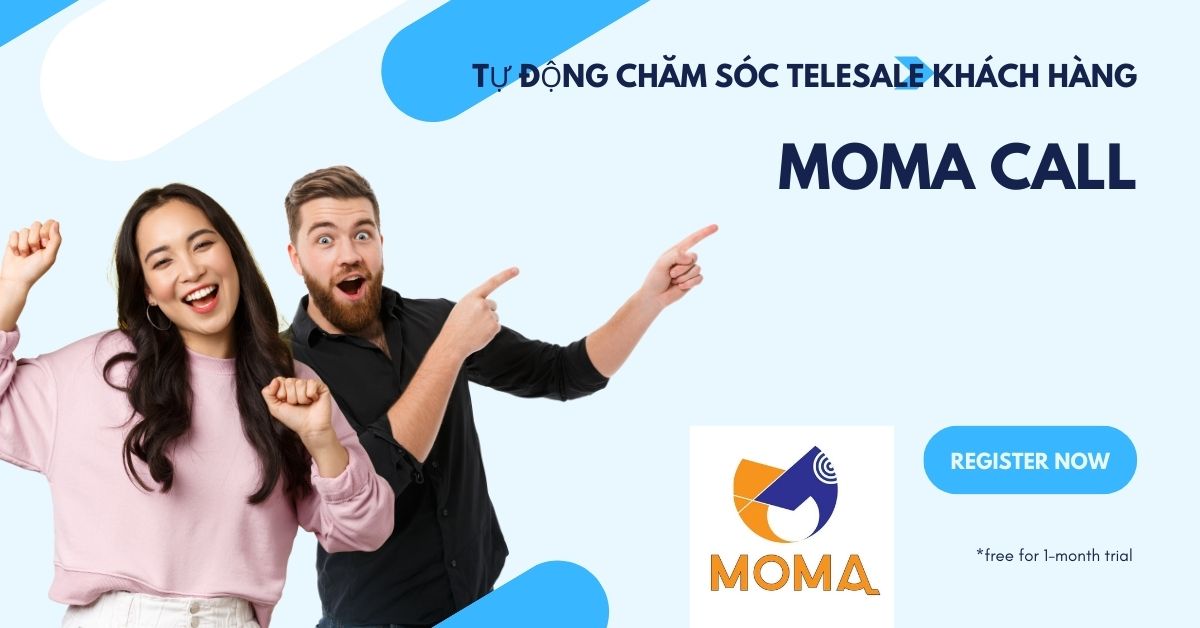 MOMA CALL hệ thống tổng đài tự động thay thế 90% telesale